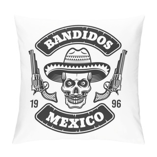 Personality  Mexican Bandit Emblem With Skull In Sombrero Pillow Covers