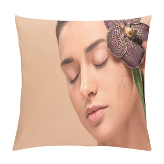 Personality  Orchid Near Woman With Problem Skin And Closed Eyes Isolated On Beige  Pillow Covers