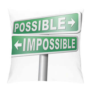 Personality  Possible Or Impossible Sign Pillow Covers