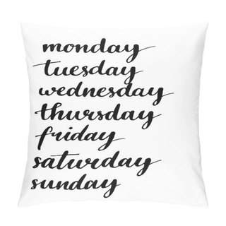 Personality  Handwritten Days Of The Week. Pillow Covers