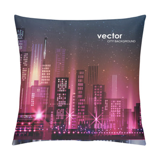 Personality  Vector Night City Illustration With Neon Glow And Vivid Colors. Pillow Covers