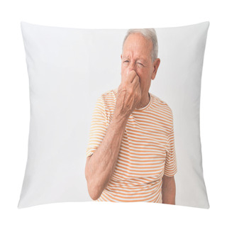Personality  Senior Grey-haired Man Wearing Striped T-shirt Standing Over Isolated White Background Smelling Something Stinky And Disgusting, Intolerable Smell, Holding Breath With Fingers On Nose. Bad Smells Concept. Pillow Covers