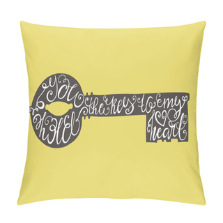 Personality You Hold The Key To My Heart Pillow Covers