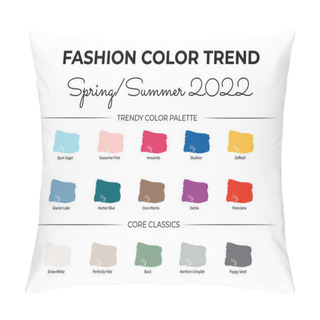 Personality  Fashion Color Trend Spring Summer 2022. Trendy Colors Palette Guide. Brush Strokes Of Paint Color With Names Swatches. Easy To Edit Vector Template For Your Creative Designs. Pillow Covers