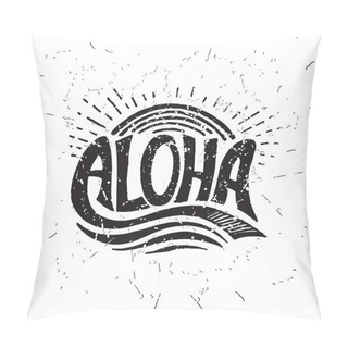 Personality  Aloha Surfing Lettering. Vector Calligraphy Illustration Pillow Covers