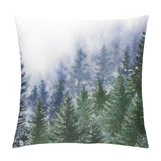 Personality  Nature Forest In Fog Scene. Watercolor Illustration. Hand Drawn Mountains, Fir Trees In Fog. Wild North Landscape Element. Wild Nature Scene With Fir Trees, Pine In The Mountains. Woodland Landscape Pillow Covers