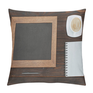 Personality  Flat Lay With Empty Chalkboard, Cup Of Coffee, Blank Notebook And Pen On Dark Wooden Tabletop Pillow Covers