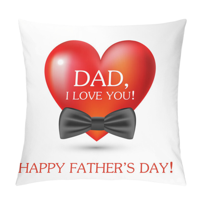 Personality  Happy Fathers Day Card. Vector Pillow Covers