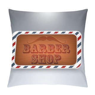 Personality  Wooden Board For Barber Shop. Pillow Covers