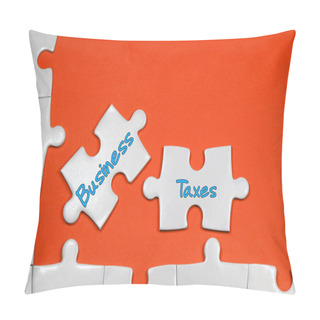 Personality  Business Taxes Text - Business Concept Pillow Covers