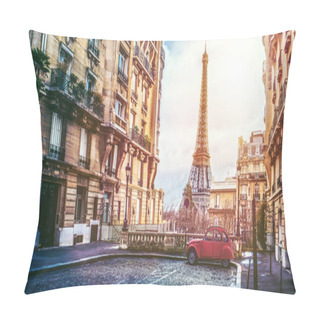 Personality  The Eifel Tower In Paris From A Tiny Street Pillow Covers