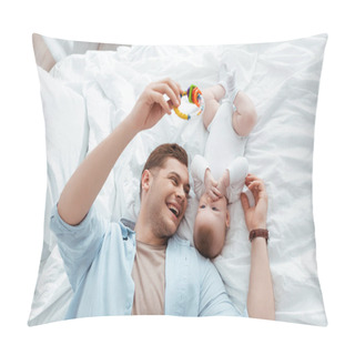 Personality  High Angle View Of Happy Father Playing With Baby Rattle Over Adorable Little Son Pillow Covers