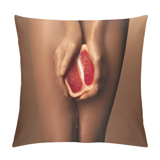 Personality  Cropped View Of Woman In Nylon Tights Squeezing Grapefruit Half Isolated On Brown Pillow Covers
