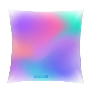Personality  Blur Rainbow Gradient Background Of Fantasy Multiple Colored With Space Place For Your Text. Graphic Image Template. Abstract Vector Illustration Eps 10 For Your Business Brochure Pillow Covers