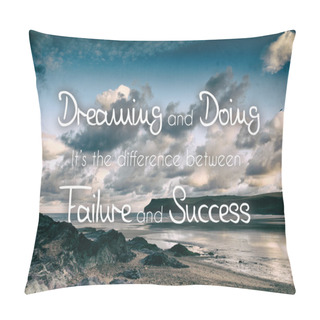 Personality  Inspirational Quote On A Retro Style Background Pillow Covers