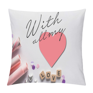 Personality  Top View Of Silver Hearts, Wrapping Paper And Cubes With Love Lettering On White Background With All My Lettering And Heart Illustration Pillow Covers