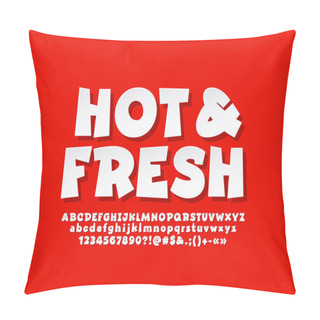 Personality  Vector Advertising Logotype Hot And Fresh With White Font. Modern Alphabet Letters, Numbers And Symbols Pillow Covers