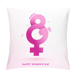 Personality  Pink Paper Cut Style 8 Number With Female Gender Sign And Butterflies On White Background For Happy Women's Day. Pillow Covers