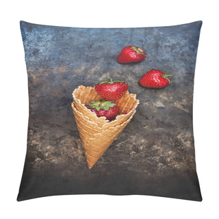 Personality  Fresh Juicy Strawberries In A Waffle Cone On A Dark Old Backgrou Pillow Covers