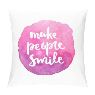 Personality  Make People Smile Pillow Covers