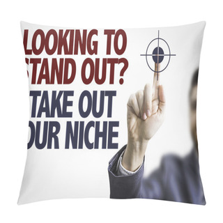 Personality  Text: Looking To Stand Out? Share Out Your Niche Pillow Covers