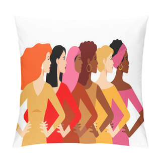 Personality  Multi-ethnic Women. Women Different Cultures. The Struggle For Rights And Equality. Female Empowerment Movement. Different Women: African, European, Latin American, Asian, Arab. Pillow Covers