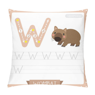 Personality  Letter W Uppercase Cute Children Colorful Zoo And Animals ABC Alphabet Tracing Practice Worksheet Of Happy Wombat For Kids Learning English Vocabulary And Handwriting Vector Illustration. Pillow Covers