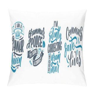 Personality  Set With Hand Drawn Lettering Compositions About Grammar. Funny Slogans. Isolated Calligraphy Quotes. Great Design For Book Cover, Postcard, T Shirt Print Or Poster. Vector Pillow Covers