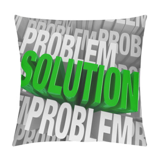 Personality  Surrounded By Problems, A Solution Emerges Pillow Covers