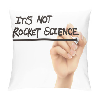 Personality  It Is Not Rocket Science Words Written By 3d Hand Pillow Covers
