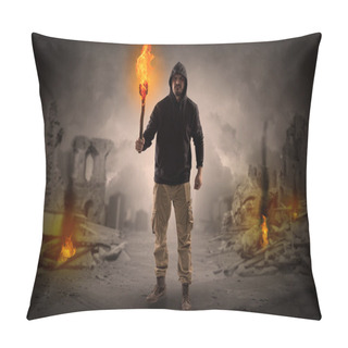 Personality  Man Coming With Burning Flambeau At A Catastrophe Scene Concept Pillow Covers