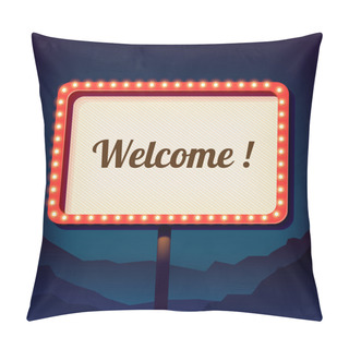 Personality  Vintage Billboard With The Inscription Welcome. Retro Sign Pillow Covers