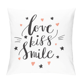 Personality  Love Kiss Smile Decorative Letters, Hearts And Stars. Hand Drawn Lettering Inspiration Quote. Inscription. Font, Motivational Poster. Pillow Covers