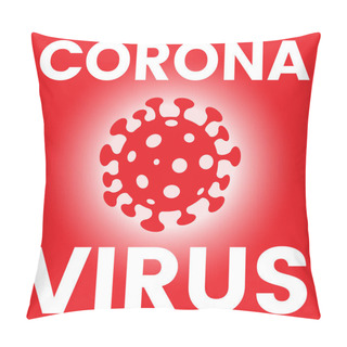 Personality  Illustration Of Square Poster Of A Red Coronavirus Icon Pillow Covers