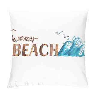 Personality  Summer Beach - Vector Watercolor Clipart  Pillow Covers