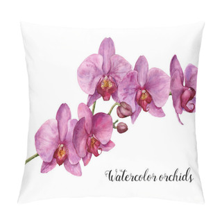 Personality  Watercolor Orchids. Hand Painted Floral Botanical Illustration Isolated On White Background. For Design Or Print. Pillow Covers