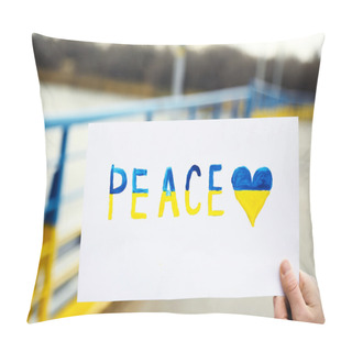 Personality  Hand Holding Paper With Peace Of Ukraine Pillow Covers