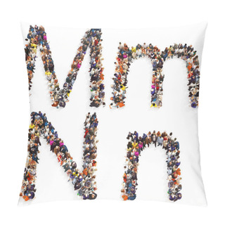 Personality  Collection Of A Large Group Of People Forming The Letter M And N In Both Upper And Lower Case Isolated On A White Background. Pillow Covers