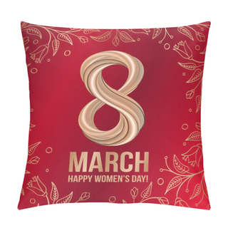 Personality  Greeting Card 8 March, Happy Womens Day Pillow Covers