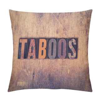 Personality  Taboos Concept Wooden Letterpress Type Pillow Covers