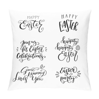 Personality  Set Of Hand Drawn Lettering Phrase Happy Easter, Hippity, Hoppity Easter, Easter Party, Some Bunny Loves You, Join Us For Easter Celebrations Pillow Covers