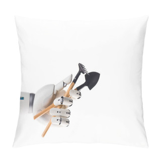Personality  Robot Hand Holding Garden Hoe And Shovel Isolated On White Pillow Covers