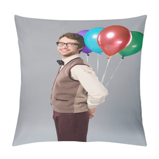 Personality  Happy Man In Glasses Holding Multicolored Balloons On Grey Background Pillow Covers
