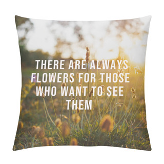Personality  Inspirational Motivation Quote Art On Flower Plant Background, Golden Hour Pillow Covers