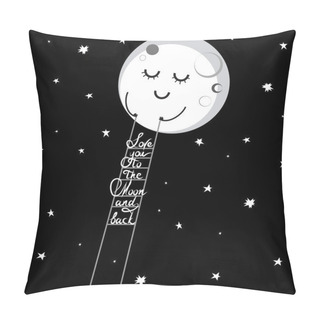 Personality  To The Moon And Back Pillow Covers