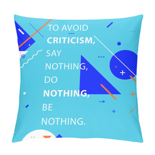 Personality Inspirational Quote. Geometric Background Pillow Covers