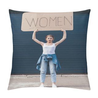 Personality  Full Length View Of Feminist Holding Placard With Inscription Women On Street Pillow Covers
