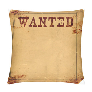Personality  Blood Stained Wanted Poster 1800s Wild West Pillow Covers