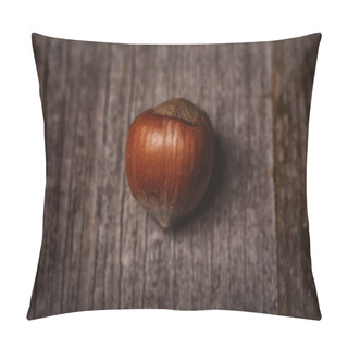 Personality  Top View Of Shelled Hazelnut On Wooden Surface Pillow Covers