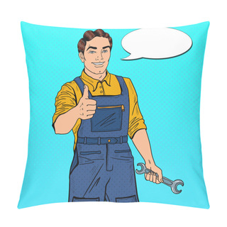 Personality  Pop Art Confident Smiling Mechanic With Wrench Thumbs Up. Vector Illustration Pillow Covers